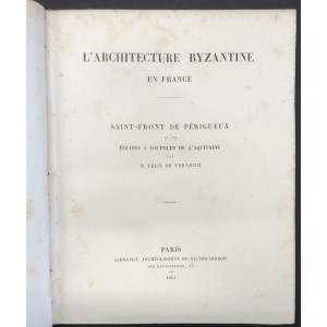 L'architecture byzantine en France / Félix de Verneihl