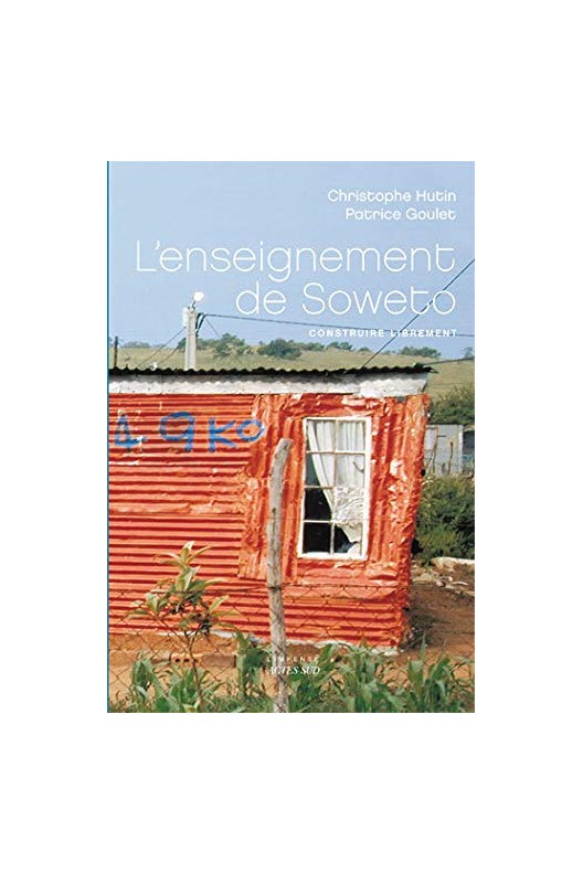 L'enseignement de Soweto - construire librement 