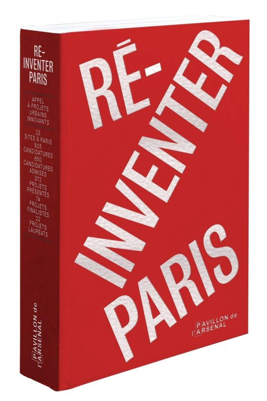  Réinventer Paris. APPEL À PROJETS URBAINS INNOVANTS