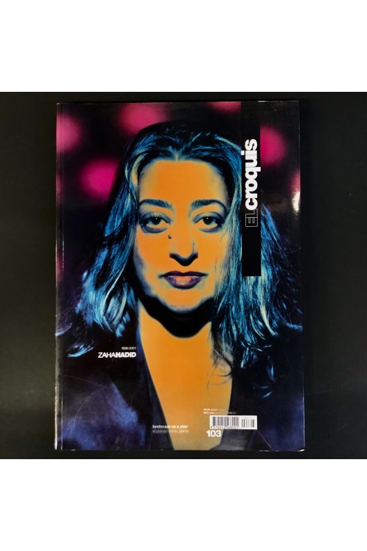 Zaha Hadid 1996-2001 / E Croquis 103 