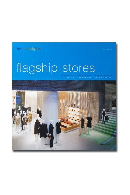 Flagship Stores / shops, showrooms, brand centers  