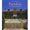 Paradors - Des châteaux en Espagne 