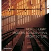 Nordic light. Modern scandinavian architecture. Henry Plummer  