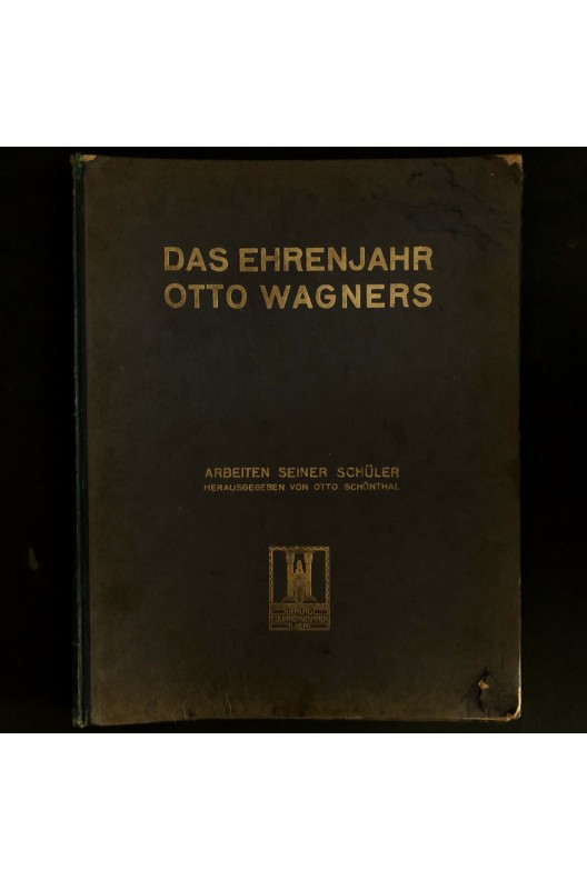 Das Ehrenjahr Otto Wagners / 1912 