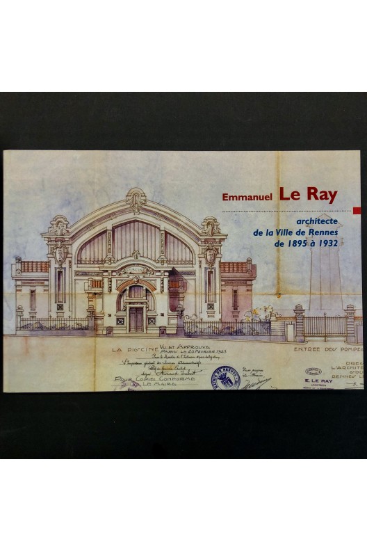 Emmanuel Le Ray architecte de la ville de Rennes  