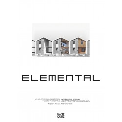 Elemental - Incremental Housing and Participatory Design Manual 