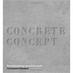 Concrete Concept - Brutalist Buildings Around the World 