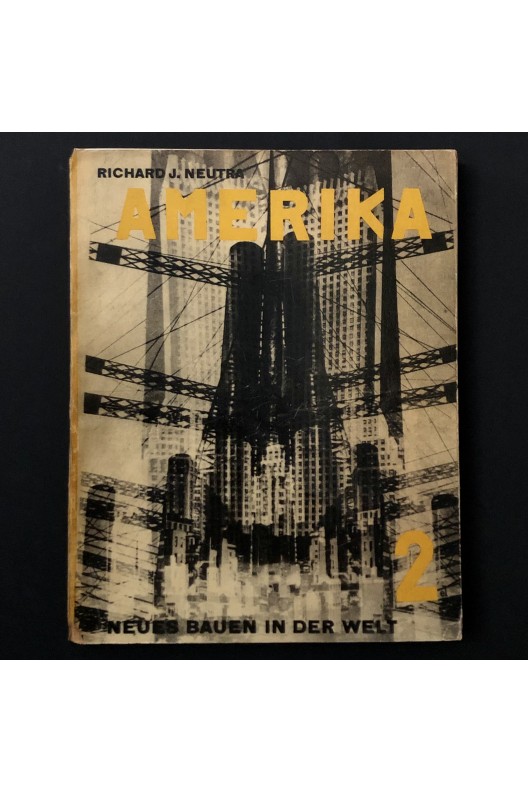 AMERIKA / Richard Neutra / El Lissitsky / 1930