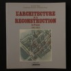 L'architecture de la reconstruction en France 1945-1953