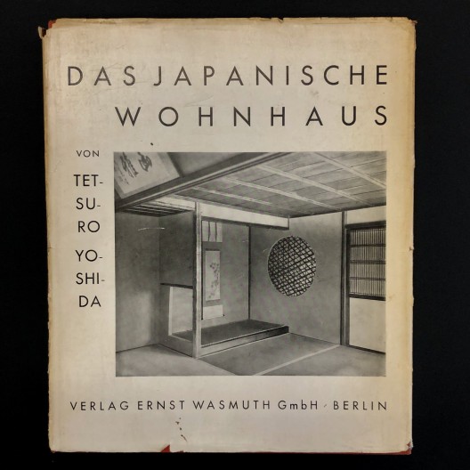 Das japanische wohnhaus / Tetsuro Yoshida / 1935 