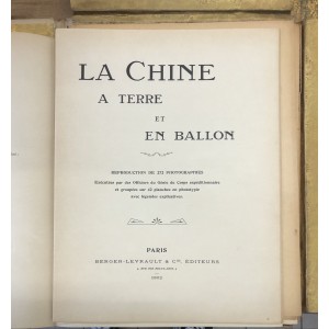 La Chine à terre et en Ballon / Berger-Levrault 1902  