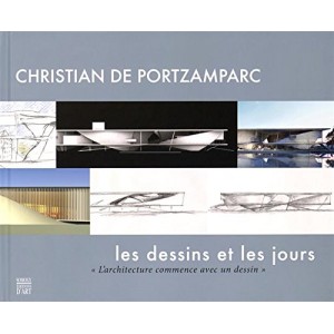 Christian de Portzamparc : Les dessins et les jours 