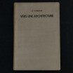 vers une architecture / le Corbusier / 1924 