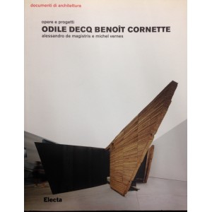 Odile Decq, Benoit Cornette - opere e progetti 