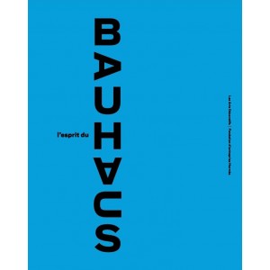 L'esprit du Bauhaus