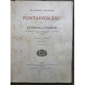 Le château de Fontainebleau / 30 photographies de Mieusement / 1875 
