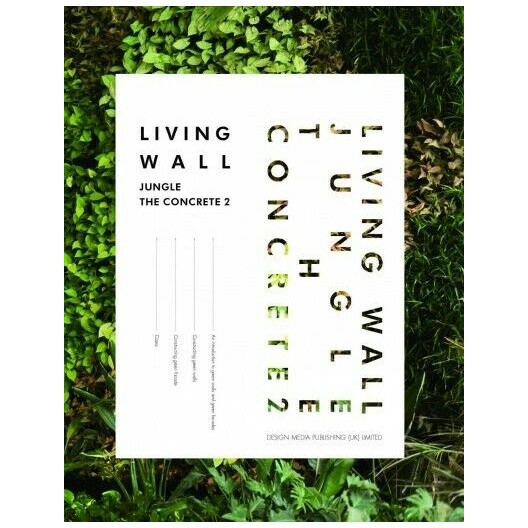 Living Wall: Jungle the Concrete 