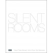 Silent Rooms  Klaus Theo Brenner / Ulrich Wüst / Dirk Biermann 