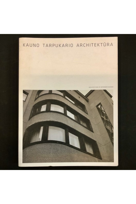 Architecture of interwar Kaunas 