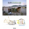 The New Ecological Home: Materials for Bioclimatic Design 