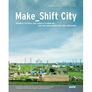 Make Shift City 