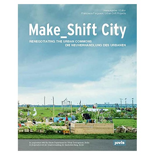 Make Shift City 