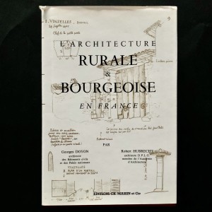 L'architecture rurale & bourgeoise en France