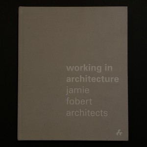 Jamie Fobert Architects / working in architecture 