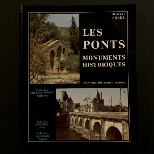 les ponts, monuments historiques. 