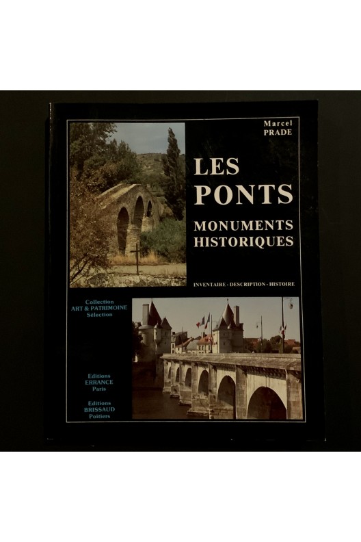 les ponts, monuments historiques. 