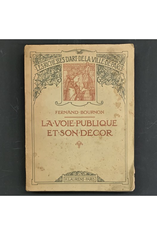 La voie publique et son décor. 