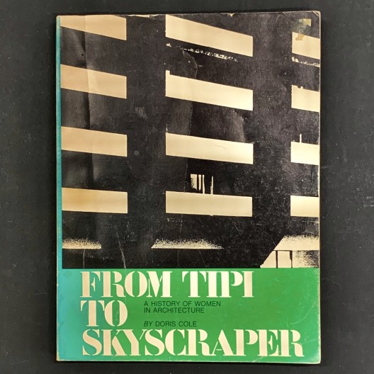 From tipi to skyscraper / Doris Cole