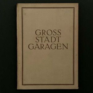 Grosstadt - Garagen / Georg Muller