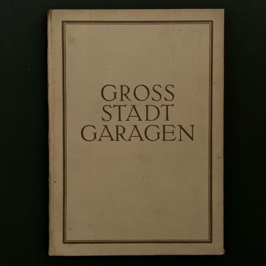 Grosstadt - Garagen / Georg Muller