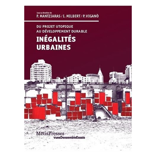 Inégalités urbaines. mantzarias, Milbert, Vigano