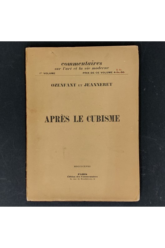 Ozenfant et Jeanneret (Le Corbusier) Après le Cubisme / Édition originale 1918 