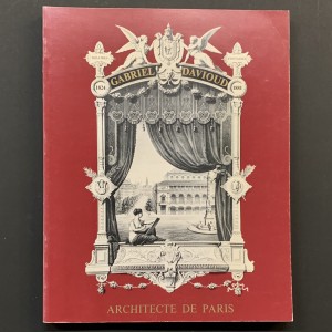 Gabriel Davioud 1824-1881 / architecte de Paris 