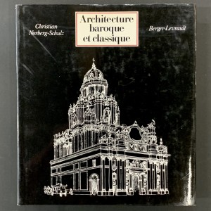 Architecture Baroque et classique / Norberg-Schulz 