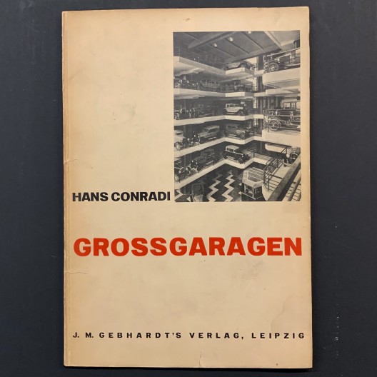 Gross garagen / Hans Conrandi 
