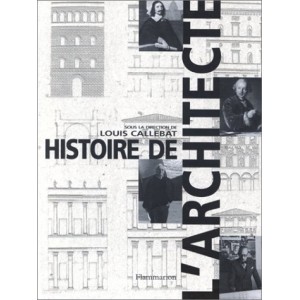 Histoire de l'architecte. Louis callebat 