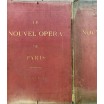 Le nouvel opéra de Paris / Signé par Charles Garnier / 1880