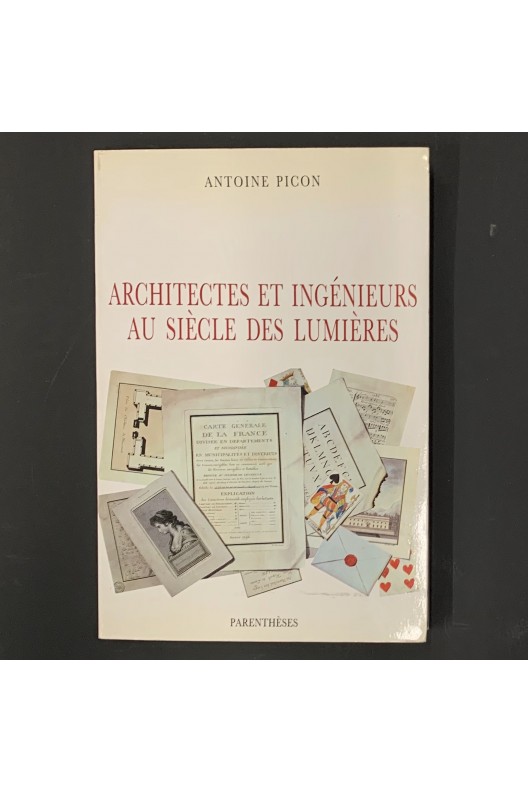 Architectes et ingénieurs au siècle des Lumières 