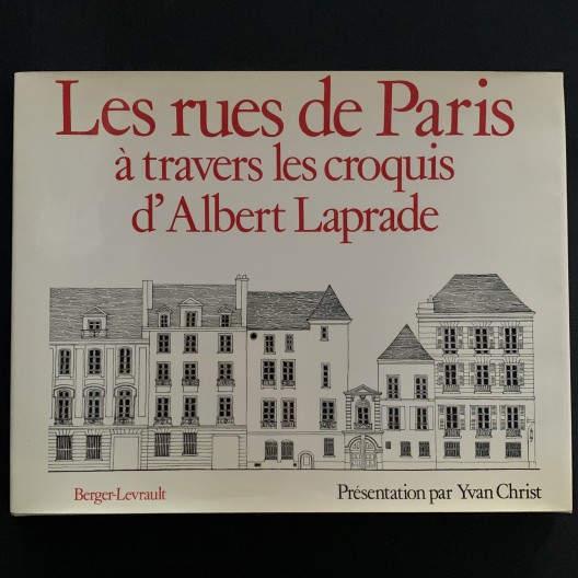 Les rues de Paris à travers les croquis d'Albert Laprade. 