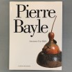Pierre Bayle / Antoinette Faÿ-Hallé 