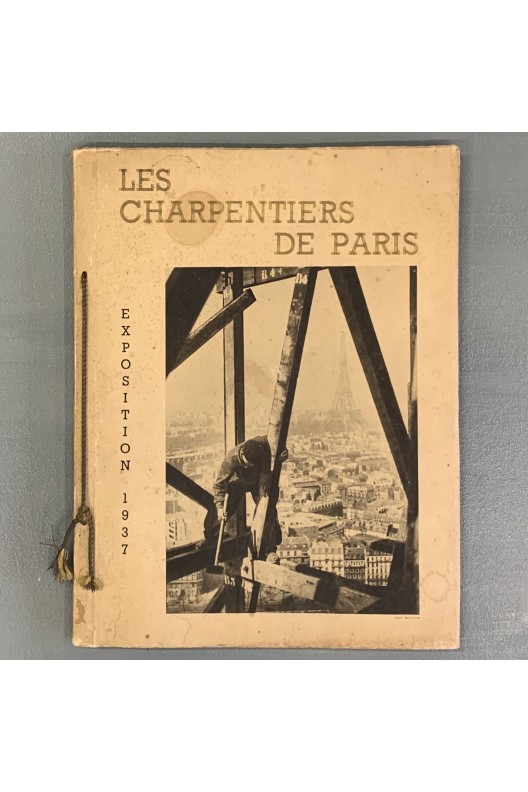 Les charpentiers de Paris / Exposition 1937