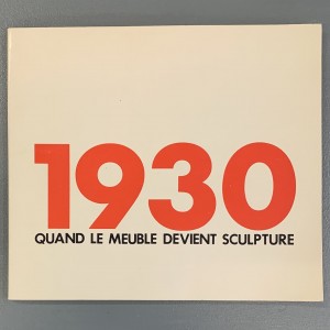 1930 quand le meuble devient sculpture 