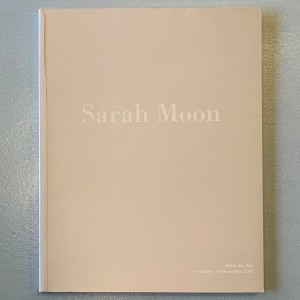 Sarah Moon / catalogue dédicacé