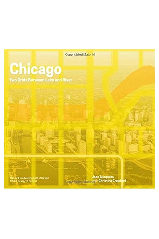 Chicago Boundless - Two Grids Between Lake and River 