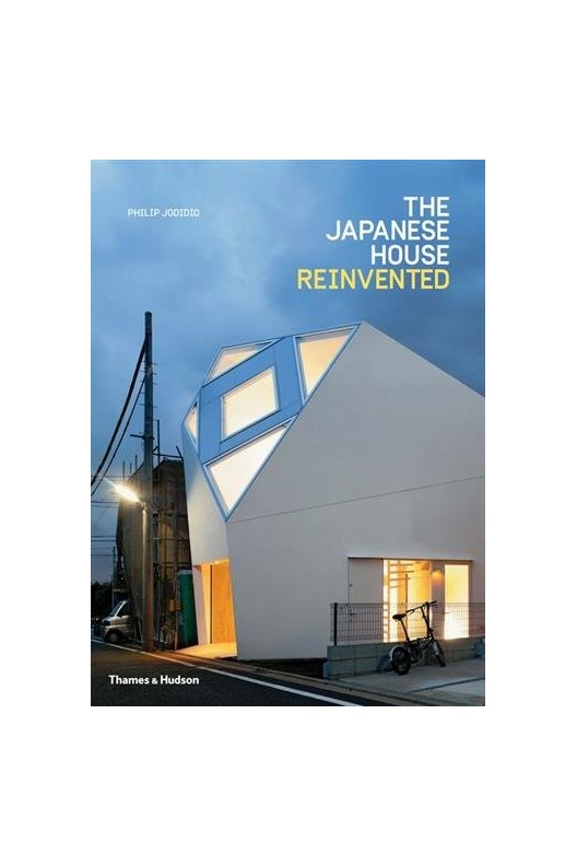 The Japanese House Reinvented. PAPERBACK