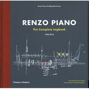 Renzo Piano - The Complete Logbook, 1966-2016 